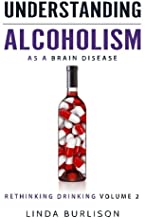 Understanding Alcoholism as a Brain Disease
