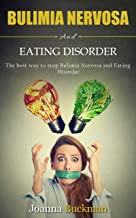 Bulimia Nervosa . . .