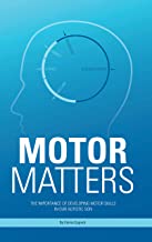 Motor Matters in our Autistic Son