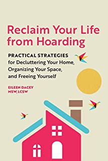 Reclaim Your Life From Hoarding