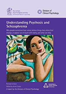 Understanding Psychosis . . Schizophrenia
